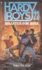 [The Hardy Boys Casefiles 23] • Disaster for Hire